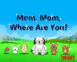 Opening frame of “Mom, Mom, Where Are You?”, activity 1A Unit 3 Lesson 4 — an interactive activity.
