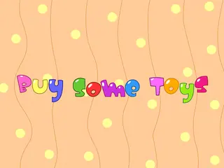 Opening frame of “Buy Some Toys”, activity 1A Unit 4 Lesson 4 — an interactive activity.