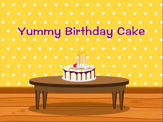 Opening frame of “Yummy Birthday Cake”, activity 1B Unit 3 Lesson 3 — an interactive activity.