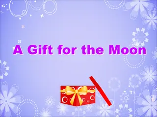 Opening frame of “A Gift for the Moon”, activity 1B Unit 3 Lesson 5 — an interactive activity.