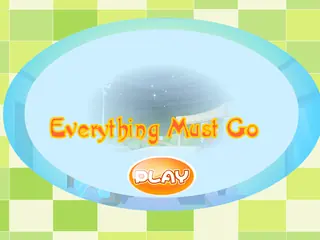 Opening frame of “Everything Must Go”, activity 1B Unit 4 Lesson 7 — an interactive activity.