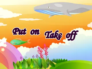 Opening frame of “Put on Take off”, activity 2A Unit 3 Lesson 3 — a linear activity.