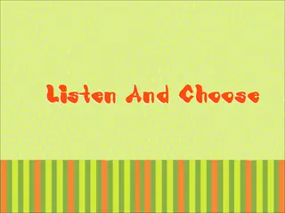 Opening frame of “Listen and Choose”, activity 2A Unit 3 Lesson 3 — an interactive activity.