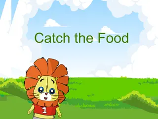 Opening frame of “Catch the Food”, activity 2A Unit 4 Lesson 2 — an interactive activity.