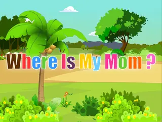Opening frame of “Where Is My Mom?”, activity 2B Unit 3 Lesson 5 — an interactive activity.