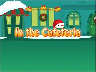 Opening frame of “In the Cafeteria”, activity 3A Unit 1 Lesson 2 — an interactive activity.