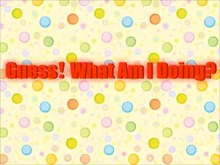 Opening frame of “Guess! What Am I Doing?”, activity 3B Unit 1 Lesson 4 — an interactive activity.
