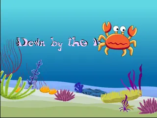 Opening frame of “Down by the Bay”, activity 3B Unit 2 Lesson 8 — a linear activity.