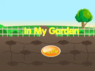 Opening frame of “In My Garden”, activity 3B Unit 3 Lesson 7 — an interactive activity.