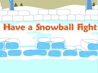 Opening frame of “Have a Snowball Fight”, activity 4A Unit 3 Lesson 6 — an interactive activity.