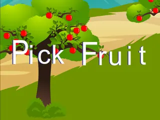 Opening frame of “Pick Fruit”, activity 4A Unit 3 Lesson 7 — an interactive activity.