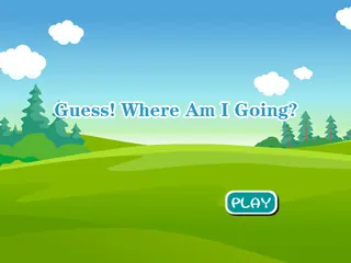 Opening frame of “Guess! Where Am I Going?”, activity 4B Unit 1 Lesson 6 — an interactive activity.