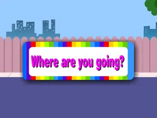 Opening frame of “Where Are You Going?”, activity 4B Unit 1 Lesson 8 — a linear activity.