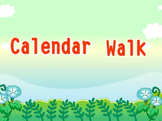Opening frame of “Calendar Walk”, activity 4B Unit 2 Lesson 3 — an interactive activity.